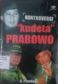 Image of Kontroversi kudeta Prabowo